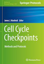 Cell Cycle Checkpoints : Methods and Protocols 