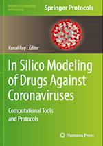 In Silico Modeling of Drugs Against Coronaviruses