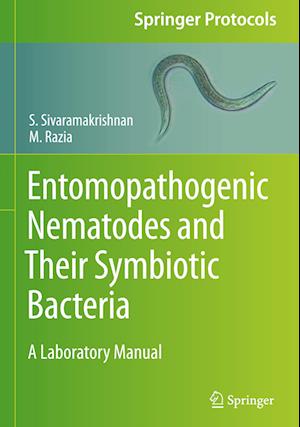 Entomopathogenic Nematodes and Their Symbiotic Bacteria