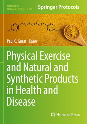 Physical Exercise and Natural and Synthetic Products in Health and Disease