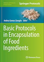 Basic Protocols in Encapsulation of Food Ingredients