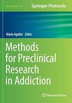 Methods for Preclinical Research in Addiction