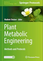 Plant Metabolic Engineering : Methods and Protocols 