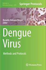 Dengue Virus : Methods and Protocols 