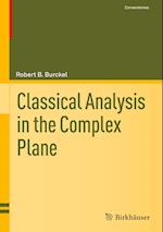 Classical Analysis in the Complex Plane