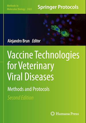 Vaccine Technologies for Veterinary Viral Diseases