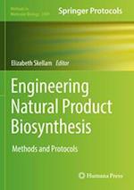 Engineering Natural Product Biosynthesis