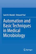 Automation and Basic Techniques in Medical Microbiology