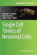 Single Cell ‘Omics of Neuronal Cells