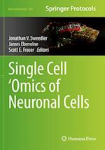 Single Cell 'Omics of Neuronal Cells
