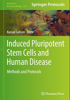 Induced Pluripotent Stem Cells and Human Disease