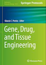 Gene, Drug, and Tissue Engineering