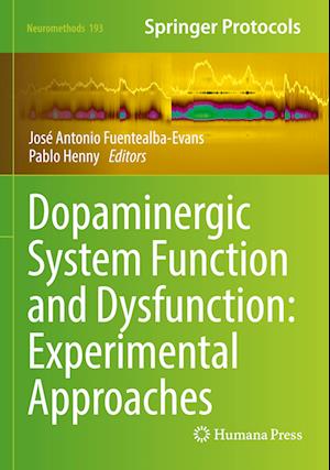 Dopaminergic System Function and Dysfunction: Experimental Approaches