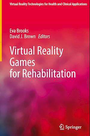 Virtual Reality Games for Rehabilitation