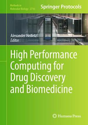 High Performance Computing for Drug Discovery and Biomedicine