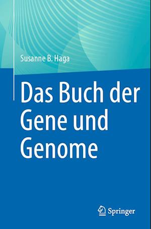 Das Buch der Gene und Genome