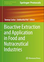Bioactive Extraction and Application in Food and Nutraceutical Industries