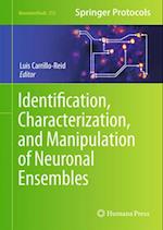 Identification, Characterization, and Manipulation of Neuronal Ensembles