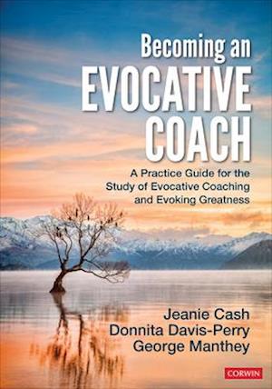 Becoming an Evocative Coach