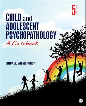 Child and Adolescent Psychopathology : A Casebook