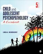 Child and Adolescent Psychopathology : A Casebook