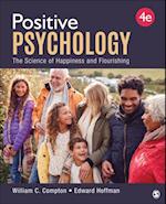 Positive Psychology : The Science of Happiness and Flourishing