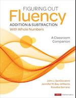 Figuring Out Fluency - Addition and Subtraction With Whole Numbers