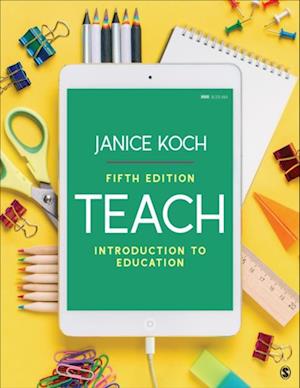 Teach : Introduction to Education