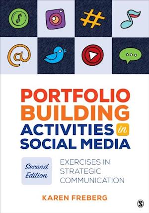 Portfolio Building Activities in Social Media : Exercises in Strategic Communication