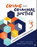 Crime and Criminal Justice : Concepts and Controversies