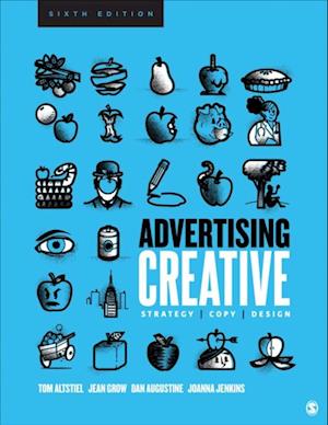 Advertising Creative : Strategy, Copy, and Design