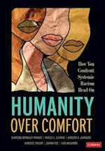 Humanity Over Comfort
