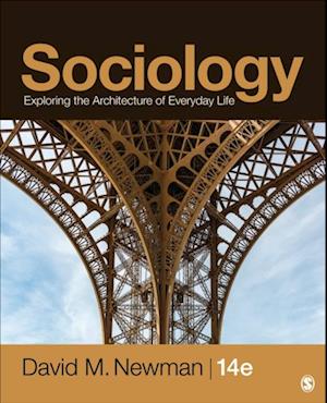 Sociology : Exploring the Architecture of Everyday Life