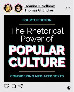 The Rhetorical Power of Popular Culture : Considering Mediated Texts