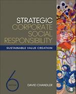 Strategic Corporate Social Responsibility : Sustainable Value Creation
