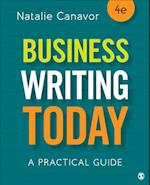 Business Writing Today : A Practical Guide