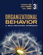 Organizational Behavior : A Skill-Building Approach
