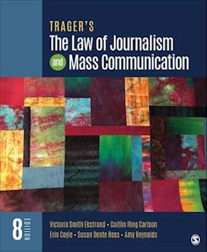 Trager's the Law of Journalism and Mass Communication