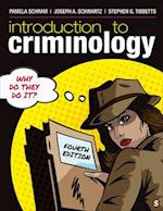 Introduction to Criminology : Why Do They Do It?