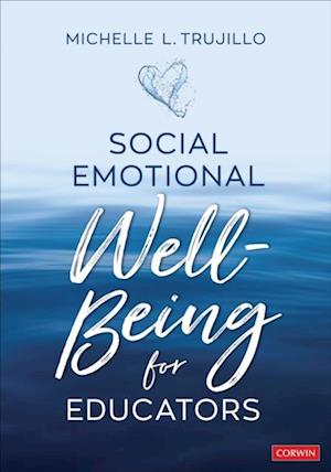 Social Emotional Well-Being for Educators