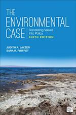 The Environmental Case : Translating Values Into Policy