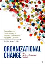 Organizational Change : An Action-Oriented Toolkit