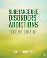 Substance Use Disorders and Addictions