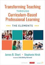Transforming Teaching Through Curriculum-Based Professional Learning