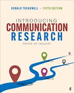 Introducing Communication Research : Paths of Inquiry