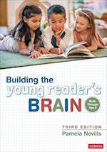 Building the Young Reader's Brain, Birth Through Age 8