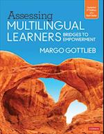 Assessing Multilingual Learners : Bridges to Empowerment