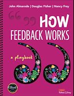 How Feedback Works : A Playbook