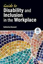 Guide to Disability and Inclusion in the Workplace