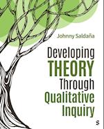 Developing Theory Through Qualitative Inquiry